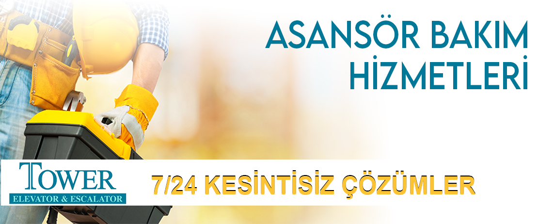 Tower_asansör_asansör_bakımı